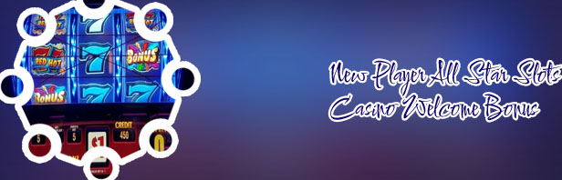 All star slots new player bonus