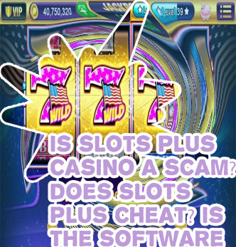 Slots plus