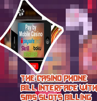 Slots you can pay by phone bill