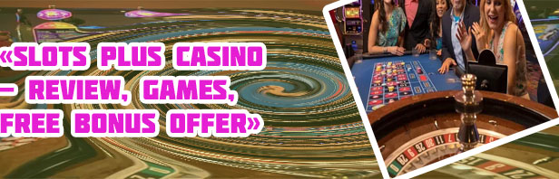 Slotsplus casino