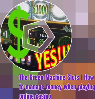 The green machine slot